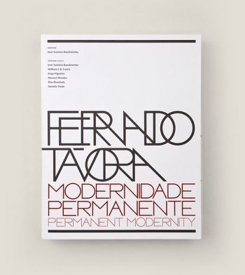 Fernando Tvora, Permanent Modernity. Exhibition catalogue